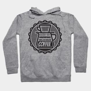 BREWING COFFEE Hoodie